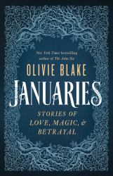 Januaries : Stories of Love, Magic and Betrayal