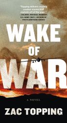 Wake of War : A Novel