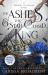 The Ashes and the Star-Cursed King : Book 2 of the Nightborn Duet