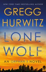 Lone Wolf : An Orphan X Novel