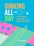 Dinking All Day : A Pickleball Handbook for the Truly Obsessed