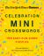 New York Times Games Celebration Mini Crosswords : 150 Easy Fun-Sized Puzzles