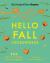 New York Times Games Hello Fall Crosswords : 200 Easy to Hard Puzzles