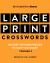 New York Times Games Large-Print Crosswords Volume 2 : 120 Easy to Hard Puzzles to Keep You Sharp