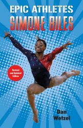 Epic Athletes: Simone Biles