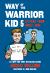 Way of the Warrior Kid 5: Letters from Uncle Jake