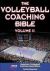 The Volleyball Coaching Bible, Vol. II