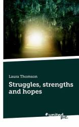 Struggles, Strengths and Hopes