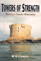 Towers of Strength : Martello Towers