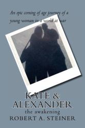 Kate and Alexander : The Awakening