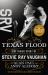 Texas Flood : The Inside Story of Stevie Ray Vaughan