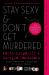 Stay Sexy and Don't Get Murdered : The Definitive How-To Guide