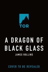 A Dragon of Black Glass