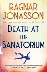 Death at the Sanatorium : A Mystery