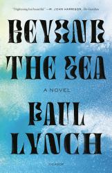 Beyond the Sea : A Novel