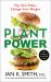 Plant Power : Flip Your Plate, Change Your Weight