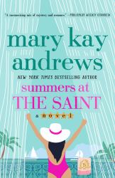 Summers at the Saint : A Novel