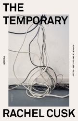 The Temporary : A Novel