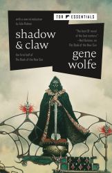 Shadow and Claw : The First Half of the Book of the New Sun