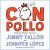 Con Pollo : A Bilingual Playtime Adventure