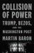 Collision of Power : Trump, Bezos, and the WASHINGTON POST