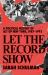 Let the Record Show : A Political History of ACT up New York, 1987-1993