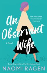 An Observant Wife : A Novel