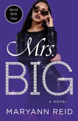 Mrs. Big : A Novel