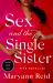 Sex and the Single Sister : Five Novellas