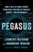 Pegasus : How a Spy in Your Pocket Threatens the End of Privacy, Dignity, and Democracy