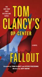 Tom Clancy's Op-Center: Fallout : A Novel