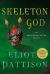 Skeleton God : An Inspector Shan Tao Yun Mystery