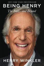 Being Henry : The Fonz ... and Beyond