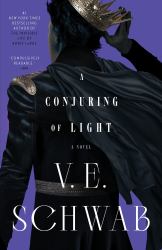 A Conjuring of Light : A Novel