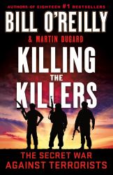 Killing the Killers : The Secret War Against Terrorists