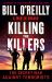 Killing the Killers : The Secret War Against Terrorists