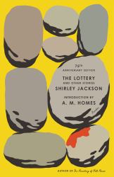 The Lottery and Other Stories : 75th Anniversary Edition