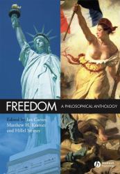 Freedom : A Philosophical Anthology