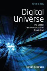 Digital Universe : The Global Telecommunication Revolution