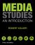 Media Studies : An Introduction