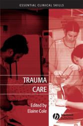 Trauma Care : Initial Assessment and Management in the Emergency Department