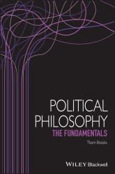 Political Philosophy : The Fundamentals