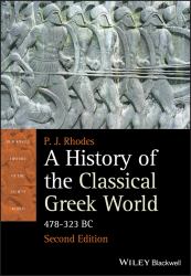 A History of the Classical Greek World : 478 - 323 BC