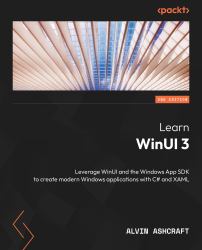 Learn WinUI 3 : Leverage WinUI and the Windows App SDK to Create Modern Windows Applications with C# and XAML