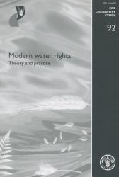 Modern Water Rights : Theory and Practice (FAO Legislative Study)