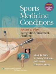 Sports Medicine Conditions : Return to Play - Recognition, Treatment, Planning