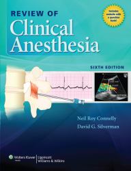 Review of Clinical Anesthesia