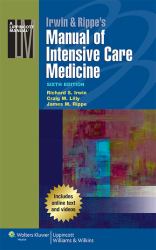 Irwin and Rippe's Manual of Intensive Care Medicine