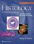 Histology: A Text and Atlas : With Correlated Cell and Molecular Biology