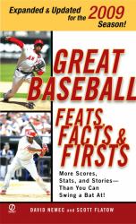 Great Baseball Feats, Facts, and Firsts 2009